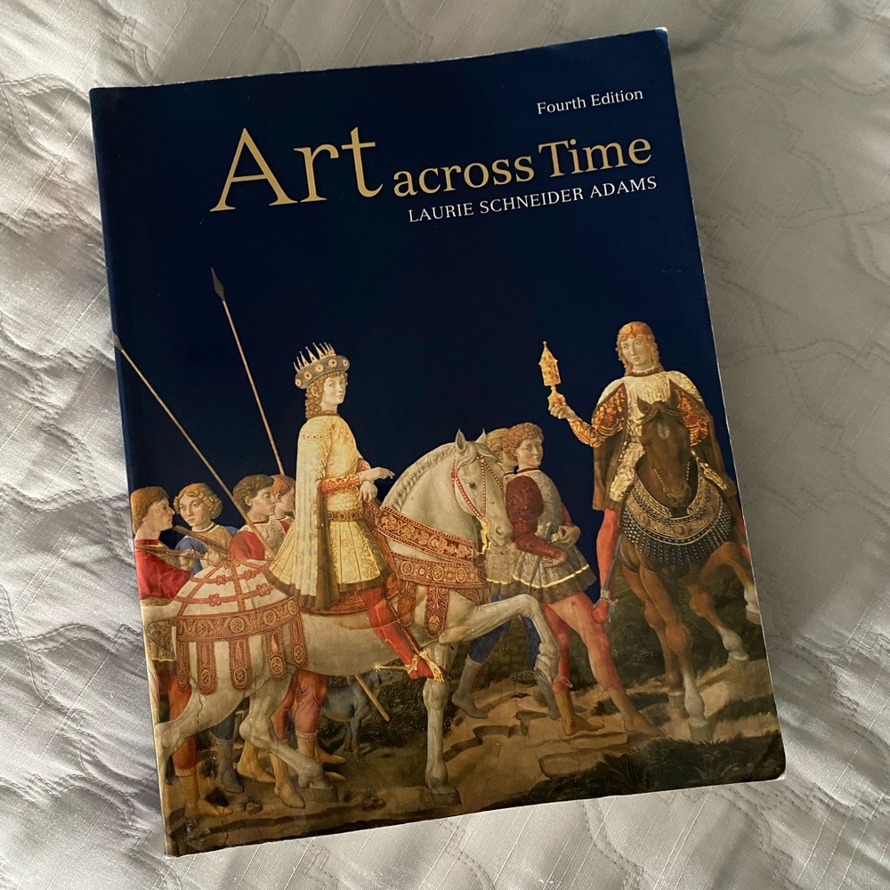 Art Across Time Fourth Edition - Laurie Schneider Adams